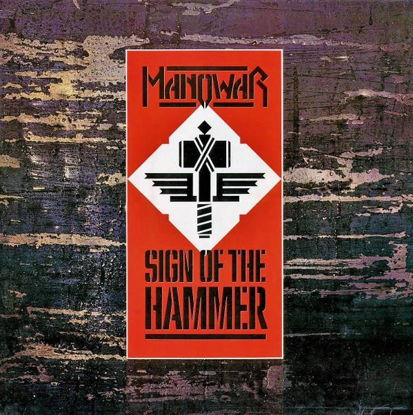 Обложка конверта виниловой пластинки Manowar - Sign Of The Hammer