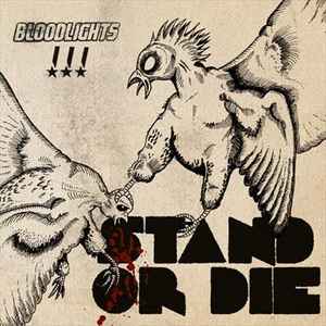 Bloodlights - Stand Or Die album cover