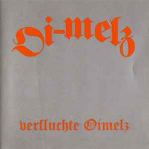 Oi-Melz - Verfluchte Oimelz album cover