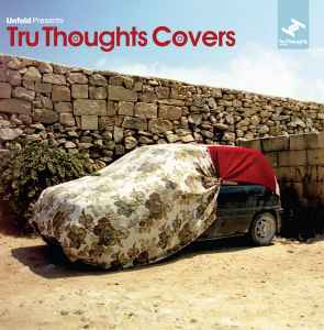 Unfold Presents Tru Thoughts Covers - Various