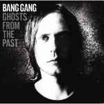 Cover of Ghosts From The Past, 2008-06-21, CD