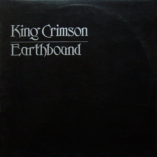 King Crimson – Earthbound