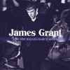 James Grant - James Grant And The Hallelujah Strings