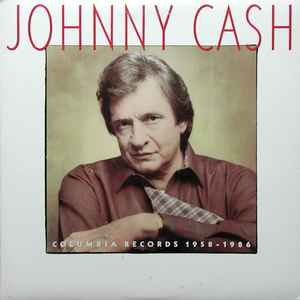 Johnny Cash - Columbia Records 1958 - 1986 album cover