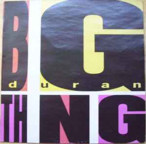 Duran Duran – Big Thing (1988, Vinyl) - Discogs