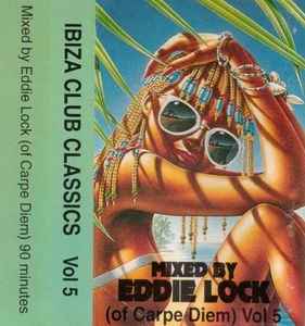 Eddie Lock - Ibiza Club Classics Vol 5 album cover