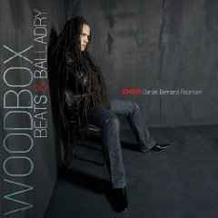 Daniel Bernard Roumain (DBR)* - Woodbox Beats & Balladry