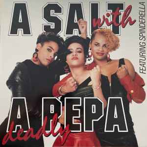 Salt 'N' Pepa - A Salt With A Deadly Pepa album cover