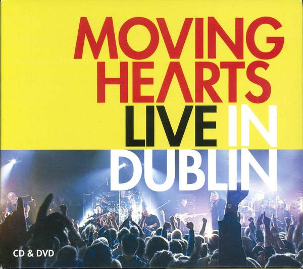 Moving Hearts - Live In Dublin on Discogs