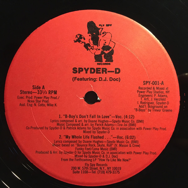 Spyder-D – B-Boys Don't Fall In Love / My Whole Life Flashed 