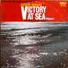 Richard Rodgers / Robert Russell Bennett / RCA Symphony Orchestra* - Victory At Sea Volume I