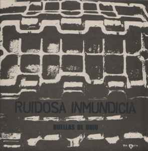 Ruidosa Inmundicia - Huellas De Odio album cover