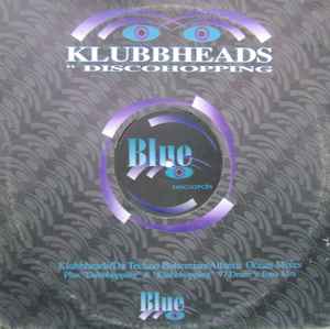 Discohopping - Klubbheads