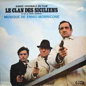 Le Clan Des Siciliens - Bande Originale Du Film - Ennio Morricone