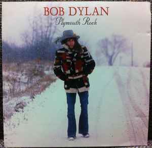 Plymouth Rock - Bob Dylan
