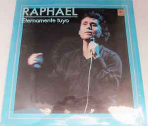 Raphael (2) - Eternamente Tuyo album cover