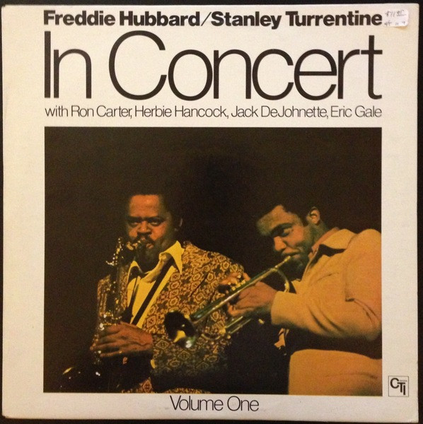 Freddie Hubbard / Stanley Turrentine With Ron Carter, Herbie