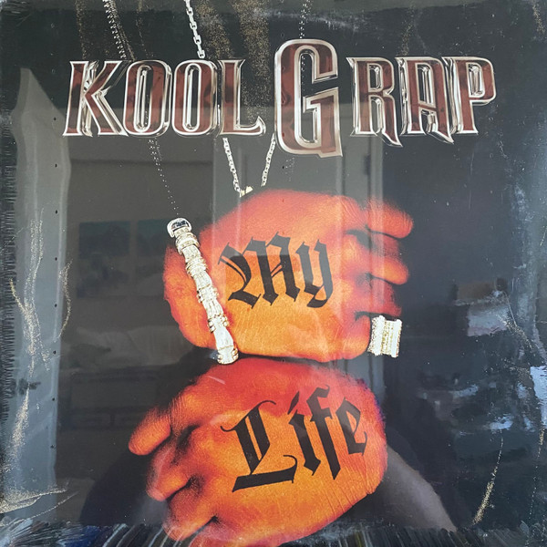 Kool G Rap – My Life / Nobody Can't Eat (2001, Vinyl) - Discogs