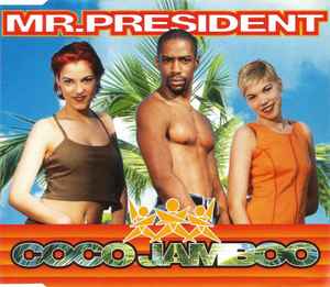 Coco Jamboo - Mr.President