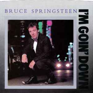 Bruce Springsteen - I'm Goin' Down album cover