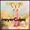 Meyerculpa* Feat. Sara De Bourgeois - Papillon.