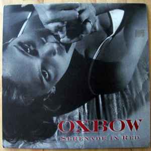 Oxbow - Serenade In Red album cover