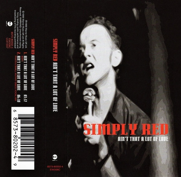 Simply Red – Ain't That A Lot Of Love (1999, 120 µs, Cassette 