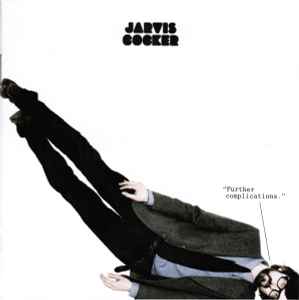 Further Complications - Jarvis Cocker