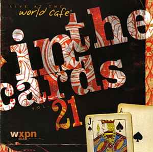 Various - Live At The World Cafe: In The Cards Vol. 21