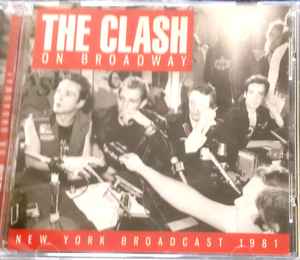 The Clash – On Broadway: New York Broadcast 1981 (2022, CD) - Discogs