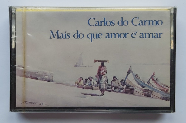 Carlos Do Carmo – Mais Do Que Amor É Amar (1986