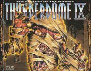 Various - Thunderdome IX (The Revenge Of The Mummy) album cover