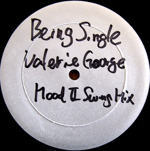 Valerie George – Being Single (Mood II Swing Remix) (1997, Vinyl 