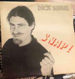 Dick Siegel - Snap! album cover
