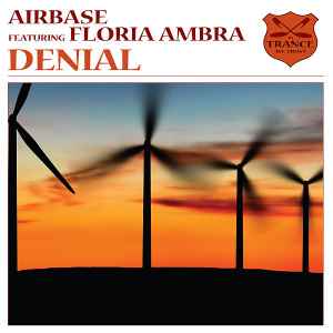 Denial - Airbase Featuring Floria Ambra