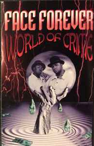 Face Forever – World Of Crime (1996, Cassette) - Discogs