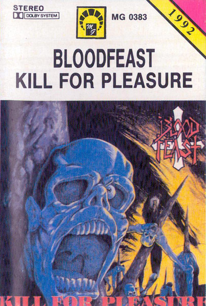 Blood Feast – Kill For Pleasure (1992, Cassette) - Discogs