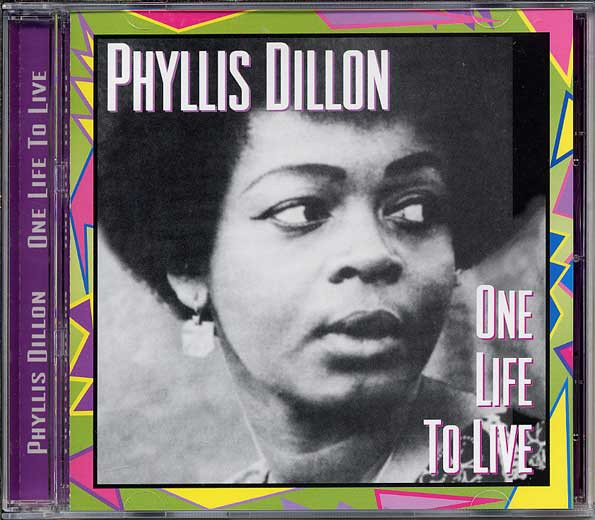 Phyllis Dillon – One Life To Live (CD) - Discogs