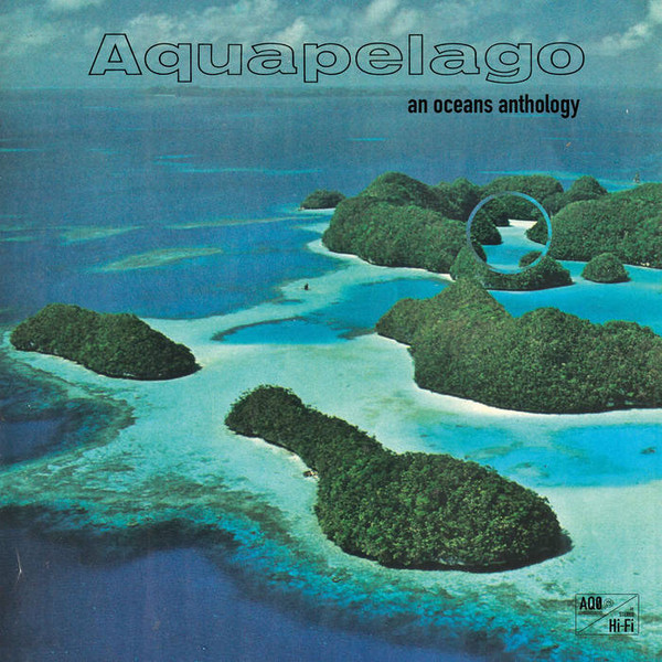 Aquapelago: An Oceans Anthology
