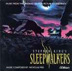 Cover of Stephen King's Sleepwalkers (Music From The Original Motion Picture Soundtrack), 1992, CD