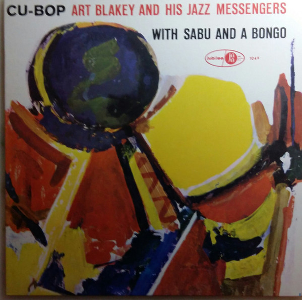 Art Blakey And His Jazz Messengers With Sabu – Cu-Bop (1989, Vinyl 