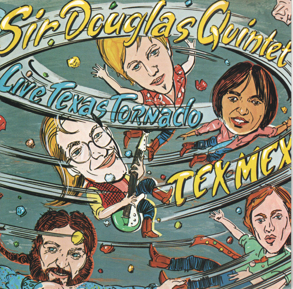 The Sir Douglas Quintet – The Sir Douglas Quintet Live (1983 