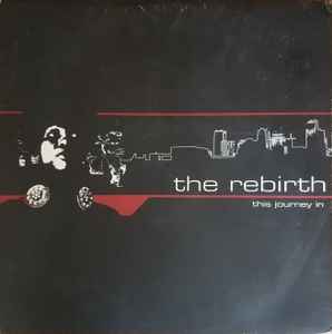 This Journey In - The Rebirth