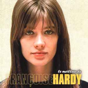 Françoise Hardy - Le Meilleur De Françoise Hardy album cover