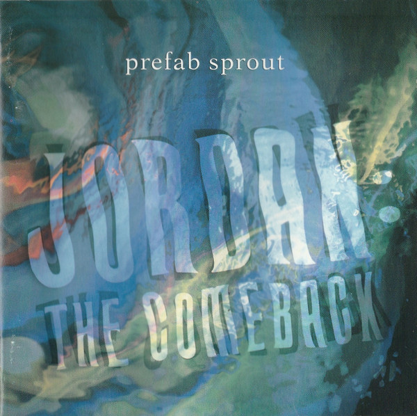 Prefab Sprout – Jordan: The Comeback (1990, Vinyl) - Discogs