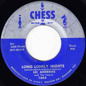 Lee Andrews And The Hearts* - Long Lonely Nights / The Clock
