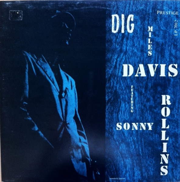 Miles Davis Featuring Sonny Rollins - Dig | Releases | Discogs