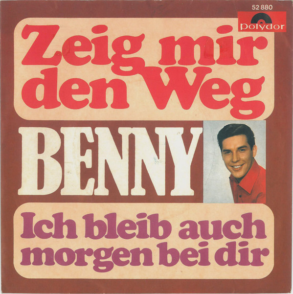 last ned album Benny - Zeig Mir Den Weg