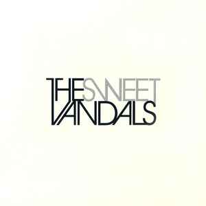 The Sweet Vandals - The Sweet Vandals