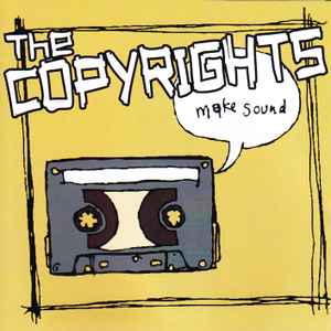 The Copyrights - Make Sound